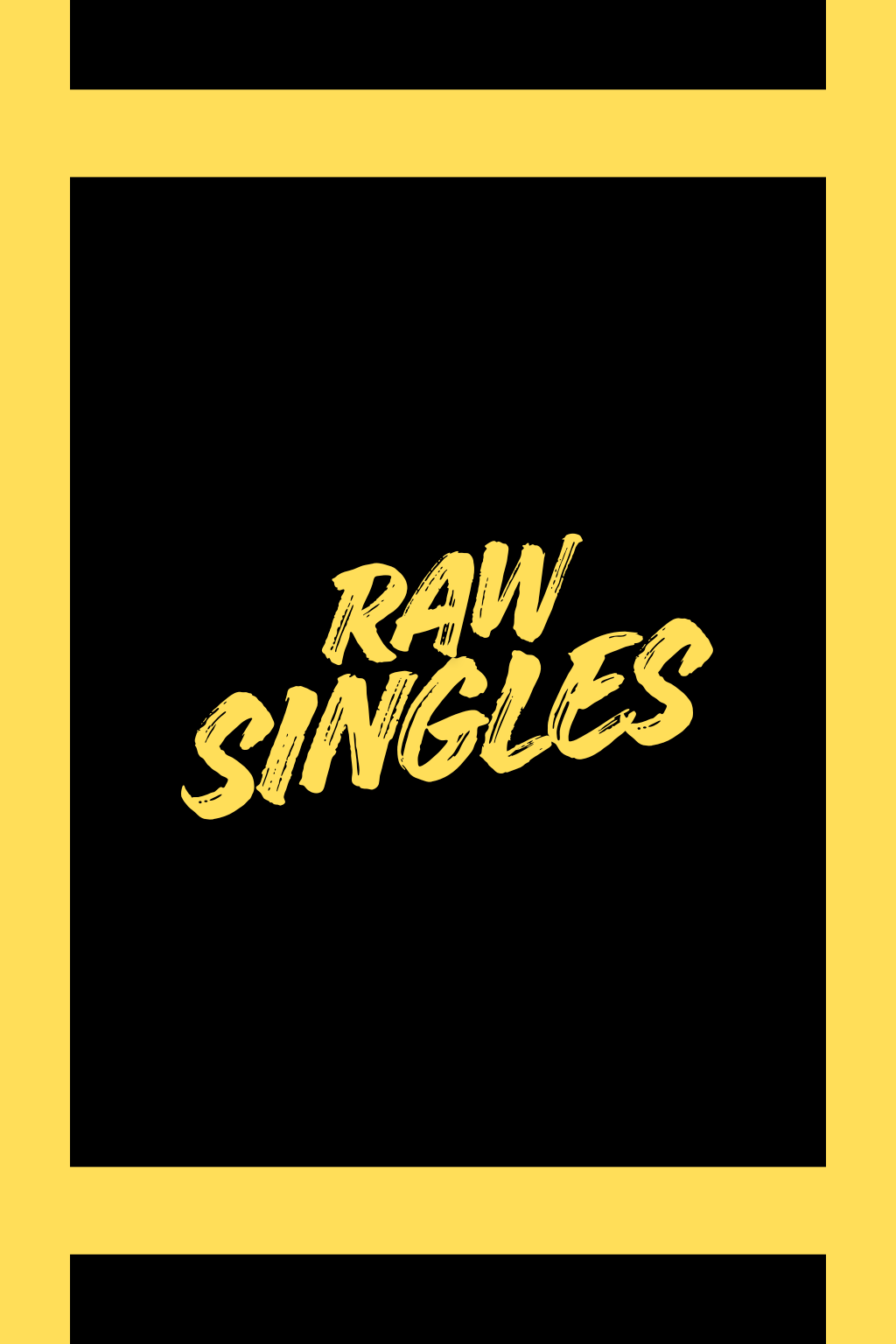 Raw Singles